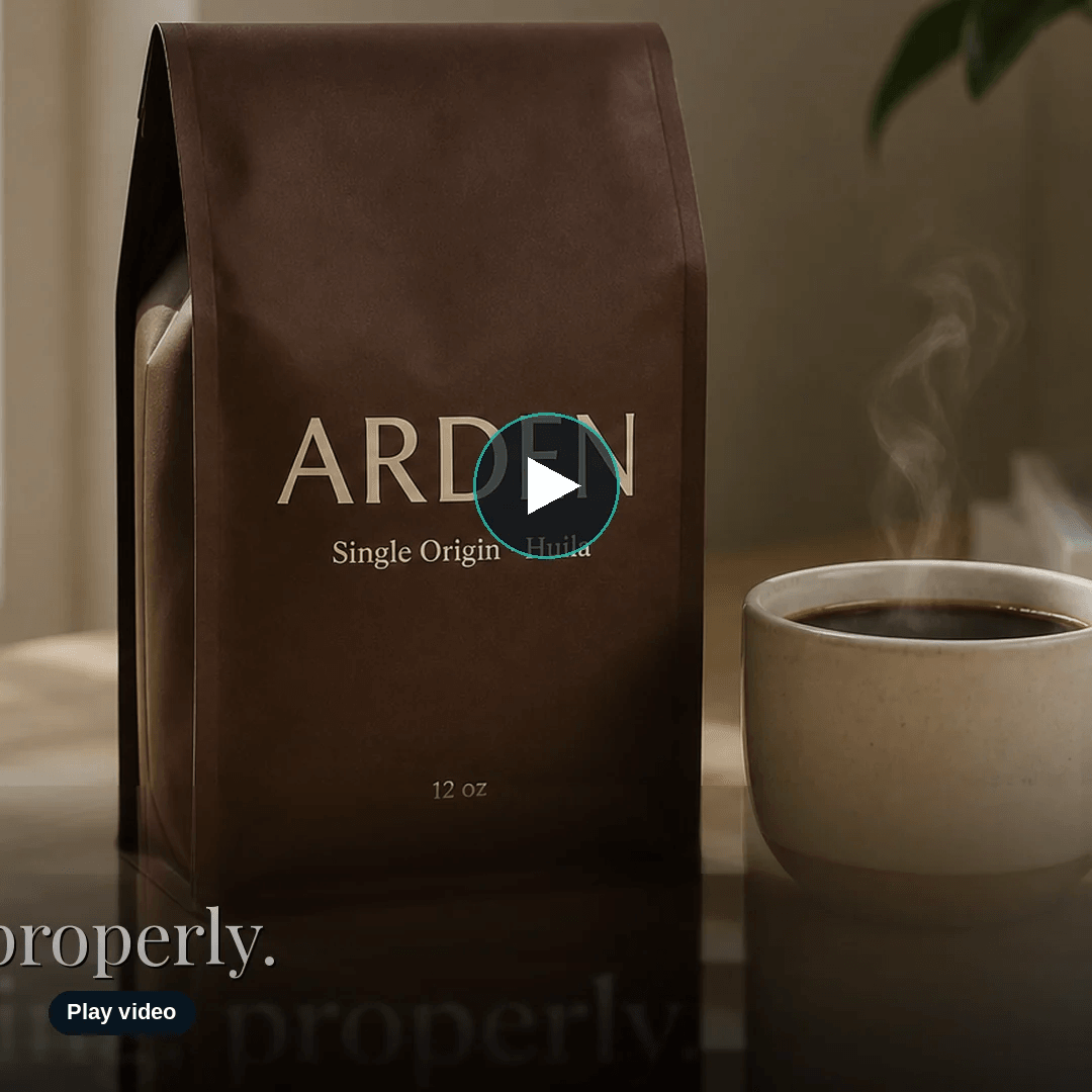 Arden coffee video poster. Bag and steaming cup with a play control and Play video label.